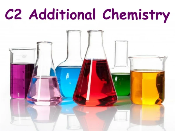 C2 Additional Chemistry