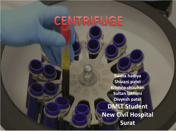 CENTRIFUGE