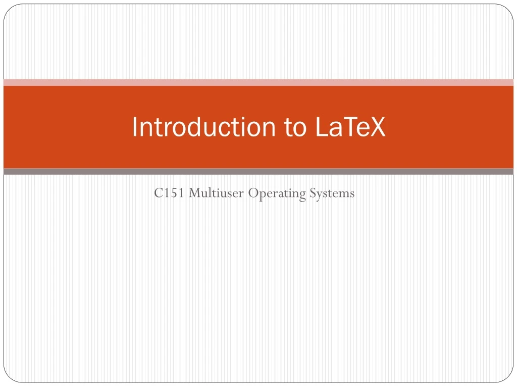 introduction to latex