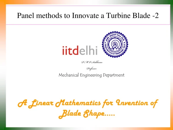 Panel methods to Innovate a Turbine Blade -2