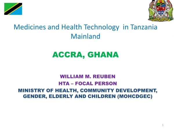 Medicines and Health Technology  in Tanzania Mainland ACCRA, GHANA