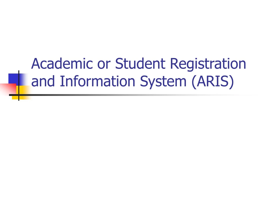 academic or student registration and information system aris