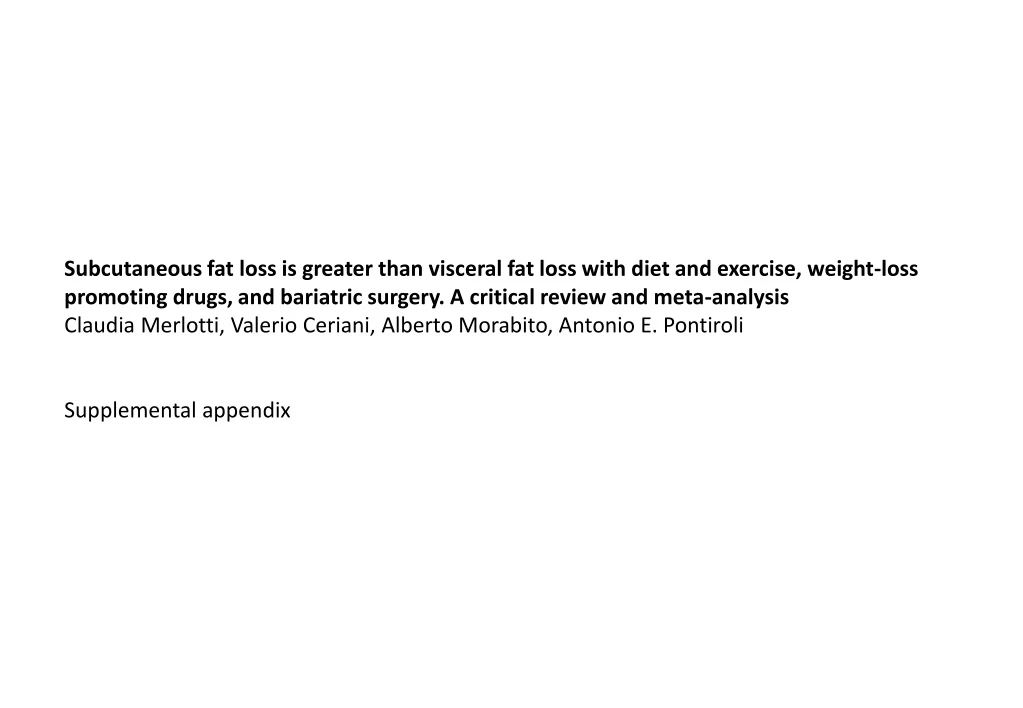 subcutaneous fat loss is greater than visceral