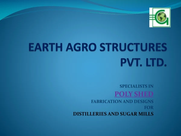 EARTH AGRO STRUCTURES PVT. LTD.