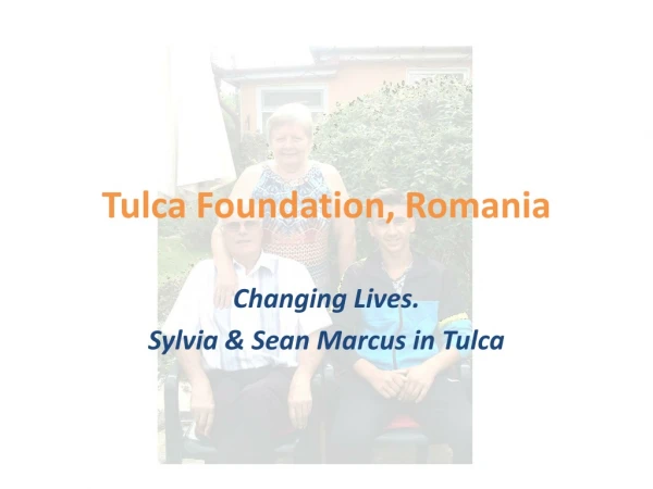 Tulca Foundation, Romania