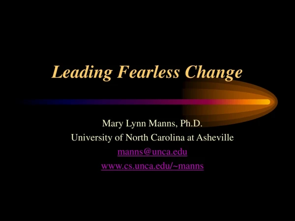 Leading Fearless Change