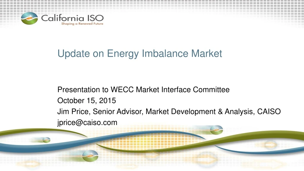 update on energy imbalance market