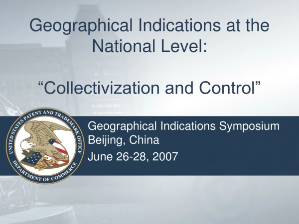Geographical Indications at the National Level: “Collectivization and Control”