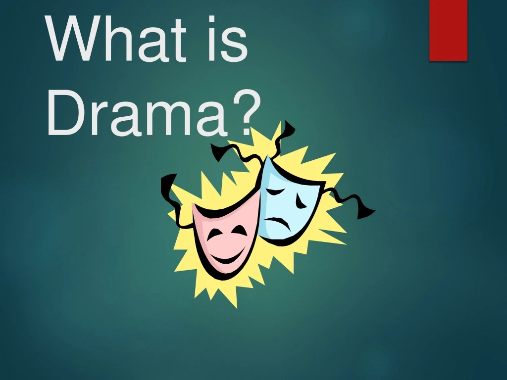 what is drama