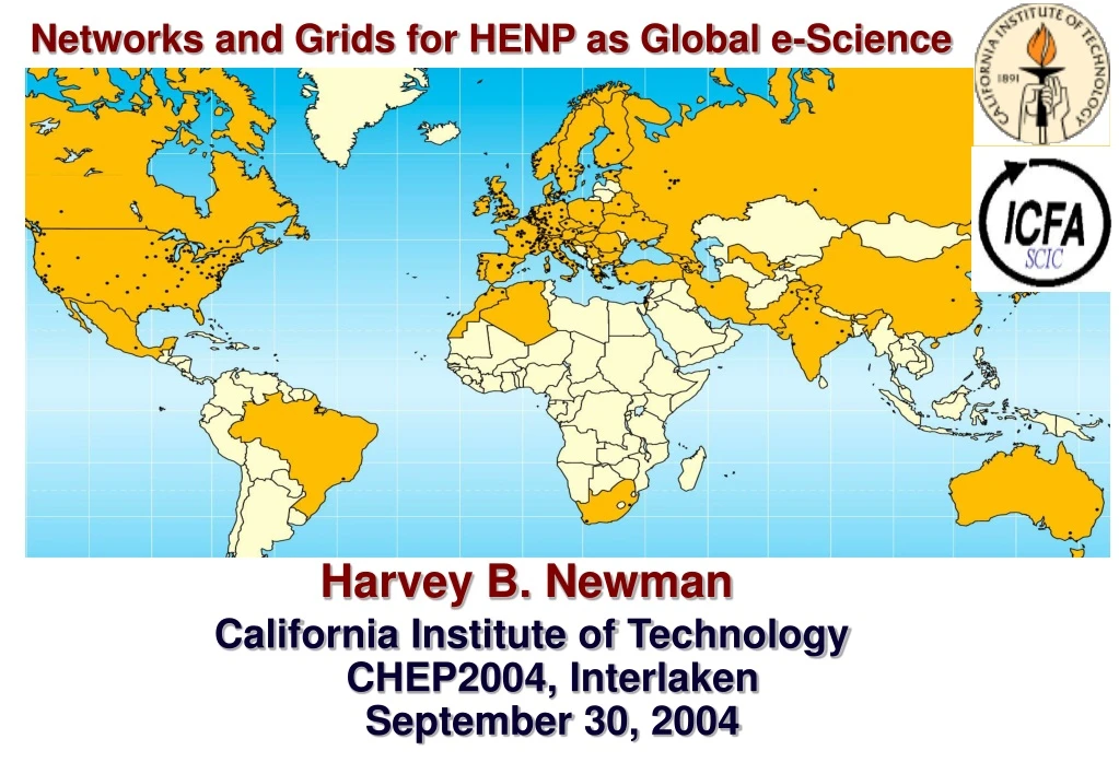 networks and grids for henp as global e science