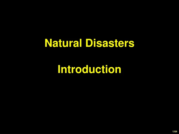 Natural Disasters Introduction