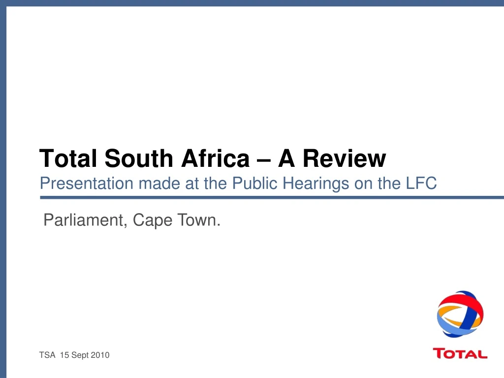 total south africa a review