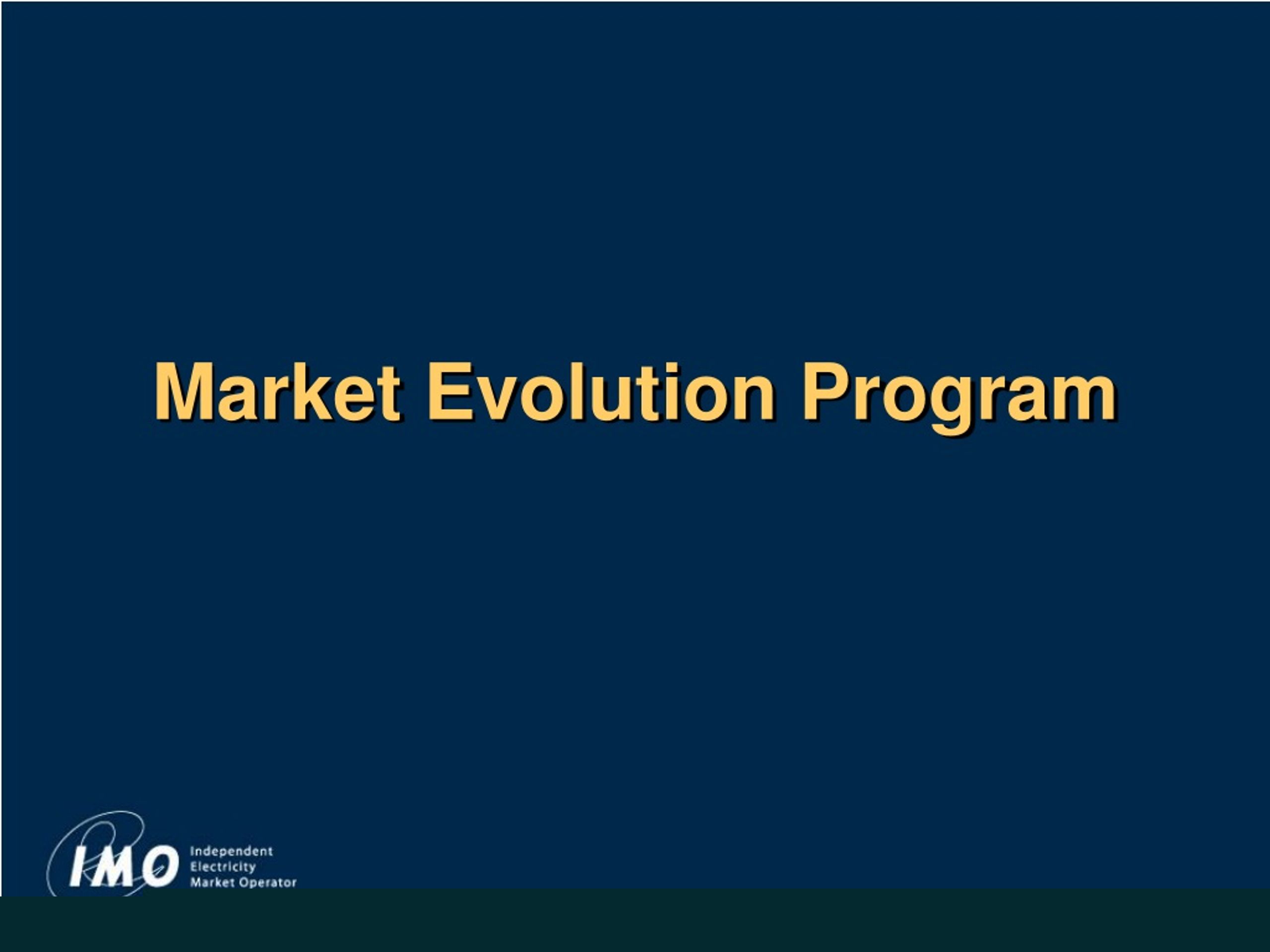 Market Evolution Program - slide 1