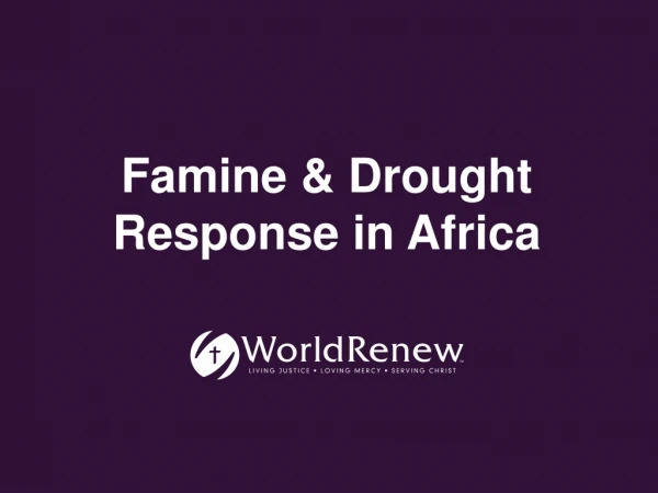 Famine &amp; Drought Response in Africa