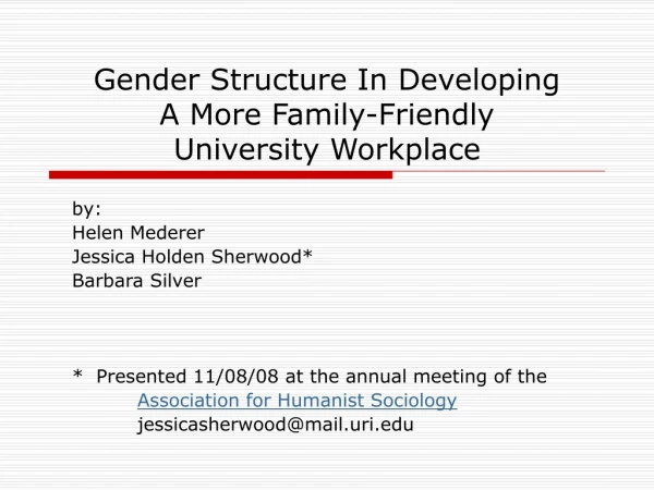 Gender Structure In Developing  A More Family-Friendly  University Workplace