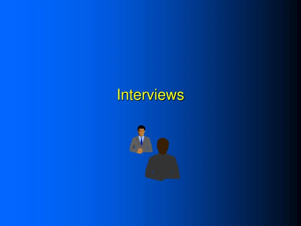 interviews