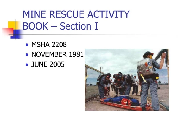 MINE RESCUE ACTIVITY  BOOK – Section I