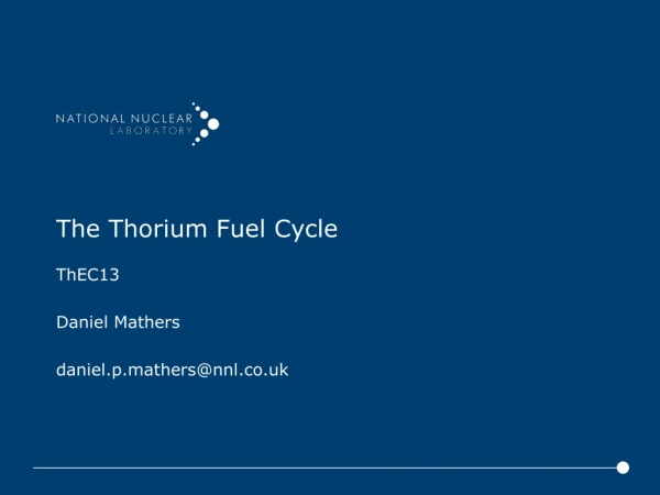 The Thorium Fuel Cycle