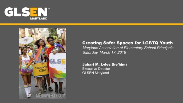 Jabari M. Lyles (he/him) Executive Director GLSEN Maryland