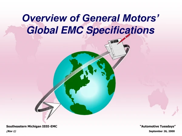 Overview of General Motors’  Global EMC Specifications