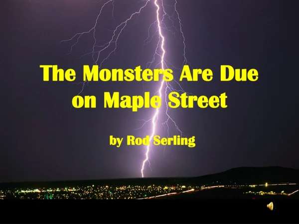 The Monsters Are Due  on Maple Street