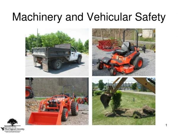 Machinery and Vehicular Safety