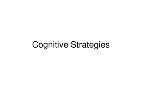 Cognitive Strategies