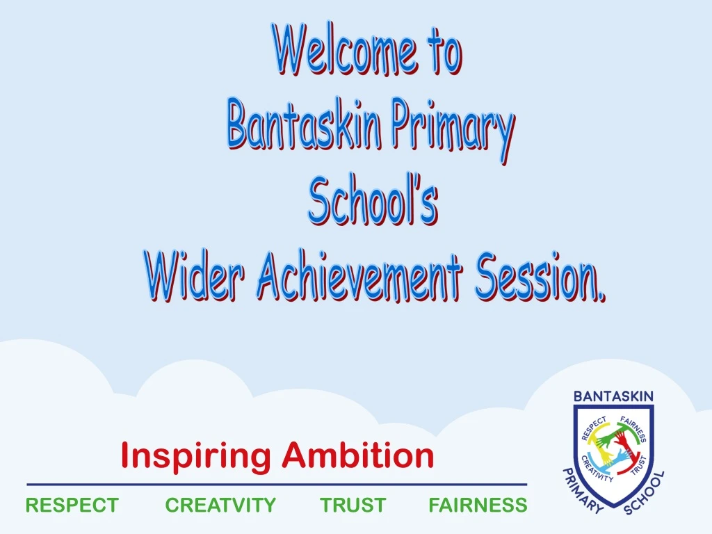 welcome to bantaskin primary school s wider