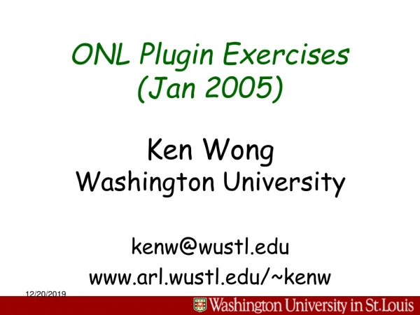 ONL Plugin Exercises (Jan 2005)