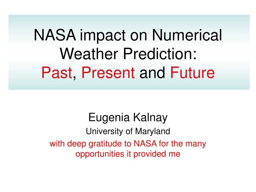 nasa impact on numerical weather prediction past present and future