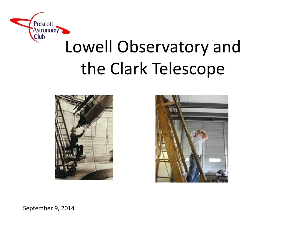 lowell observatory and the clark telescope