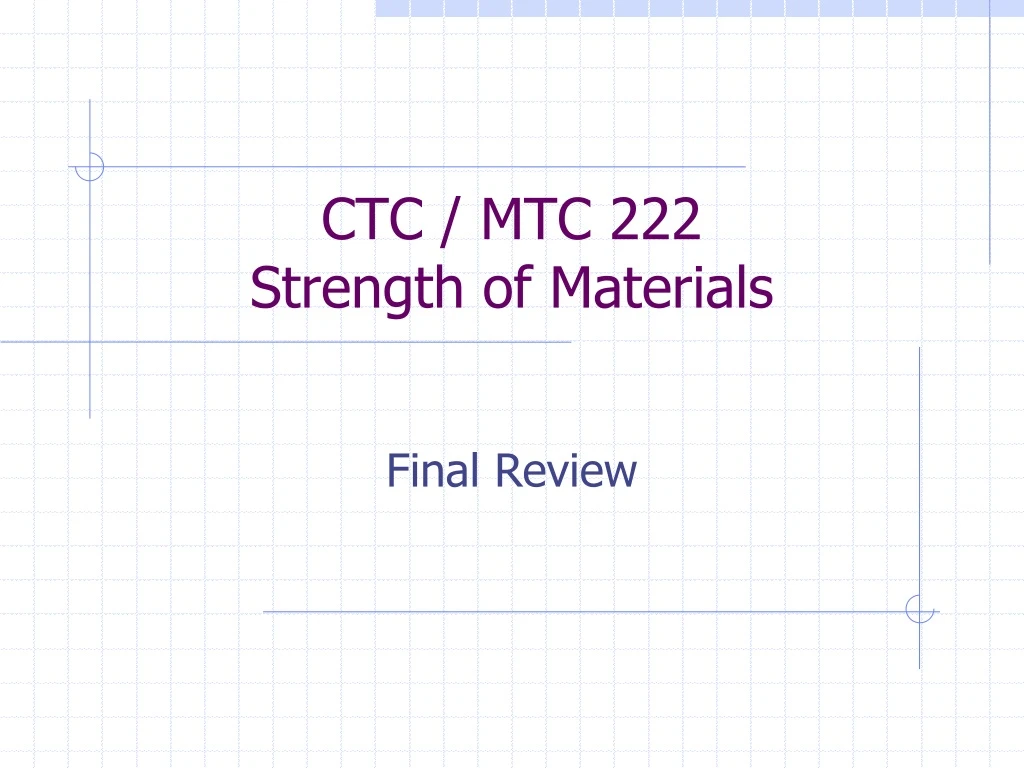 ctc mtc 222 strength of materials