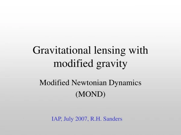 Gravitational lensing with modified gravity