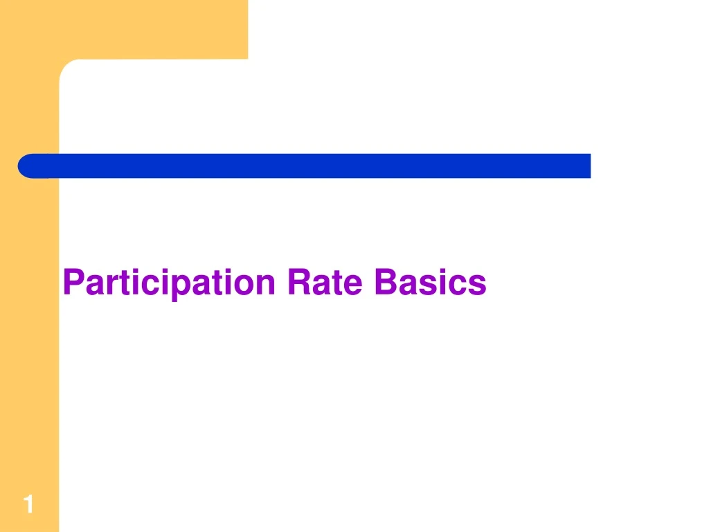 participation rate basics