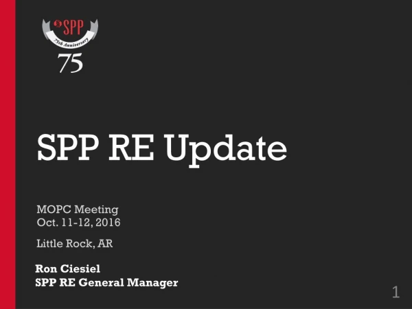 SPP RE Update
