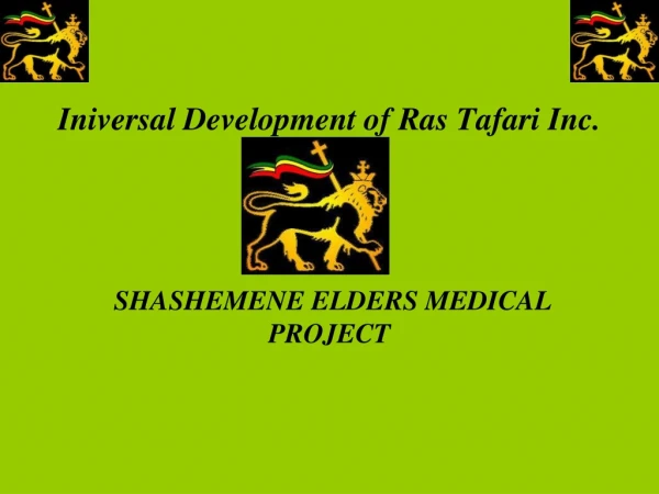 Iniversal  Development of Ras Tafari Inc.