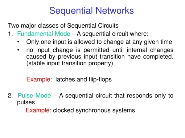 Sequential Networks