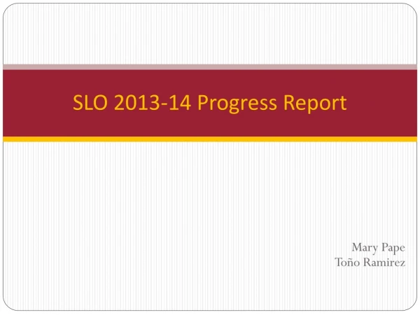 SLO 2013-14 Progress Report