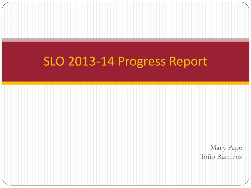 slo 2013 14 progress report