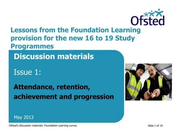 Lessons from the Foundation Learning provision for the new 16 to 19 Study Programmes