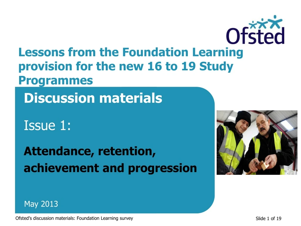 lessons from the foundation learning provision for the new 16 to 19 study programmes