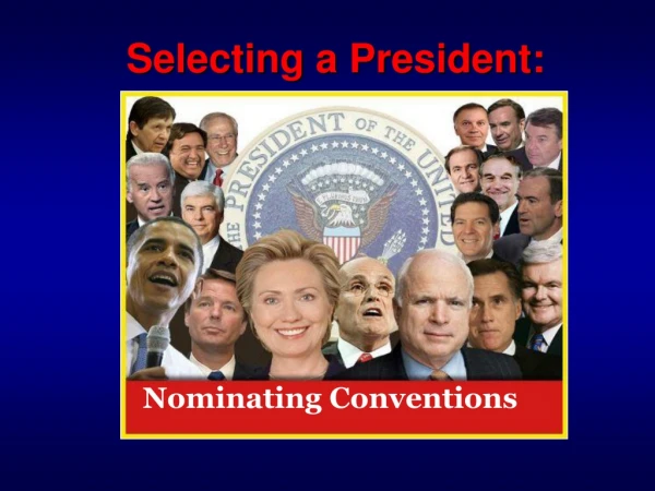 Selecting a President: