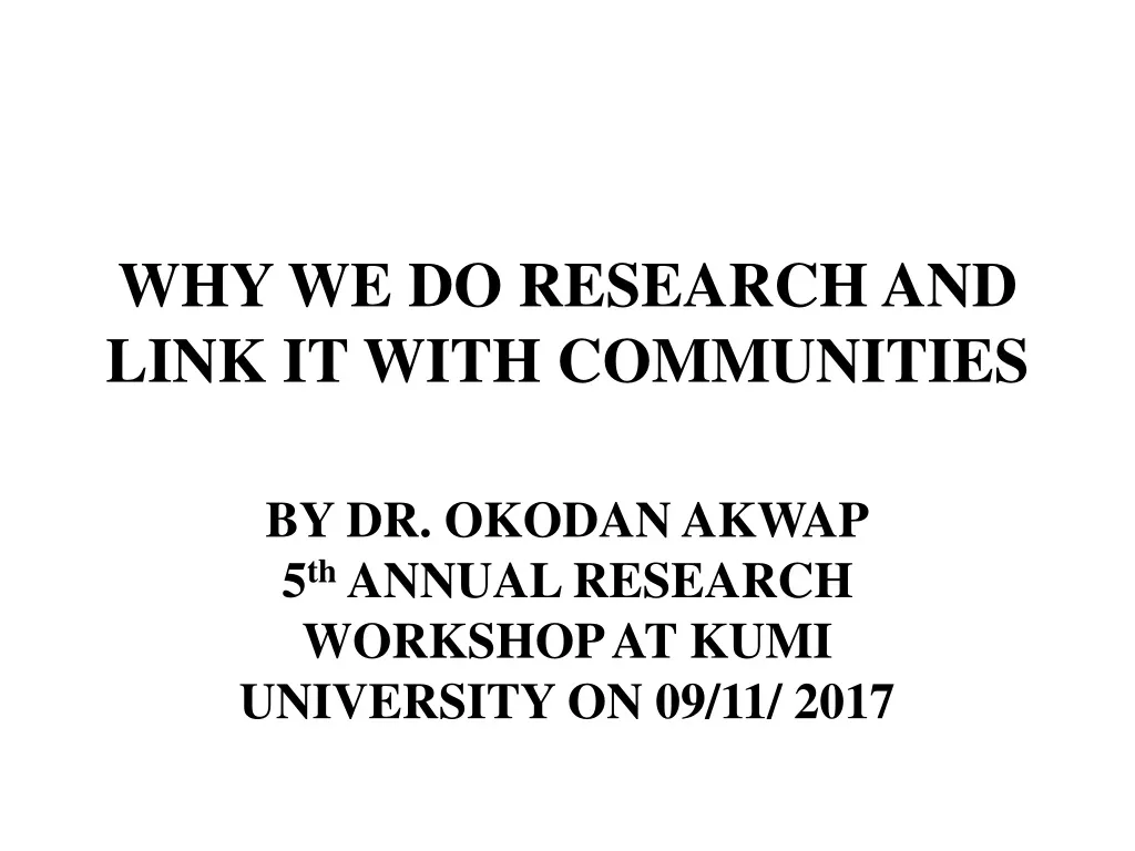 why we do research and link it with communities