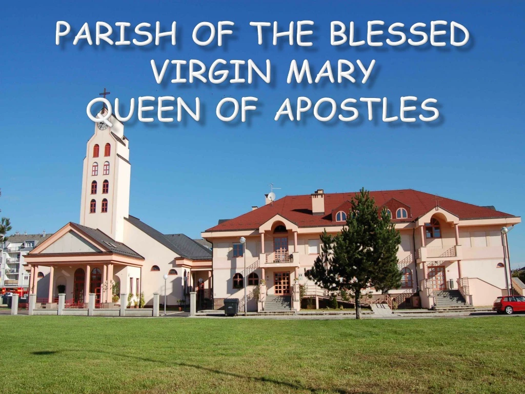 parish of the blessed virgin mary queen of apostles