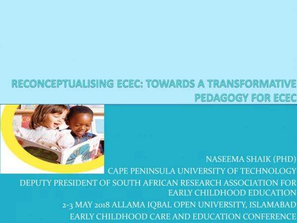 RECONCEPTUALISING ECEC: TOWARDS A TRANSFORMATIVE PEDAGOGY FOR ECEC