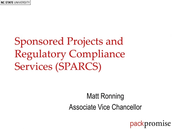 Sponsored Projects and Regulatory Compliance Services (SPARCS)