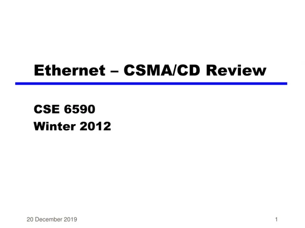 Ethernet – CSMA/CD Review