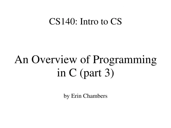 CS140: Intro to CS
