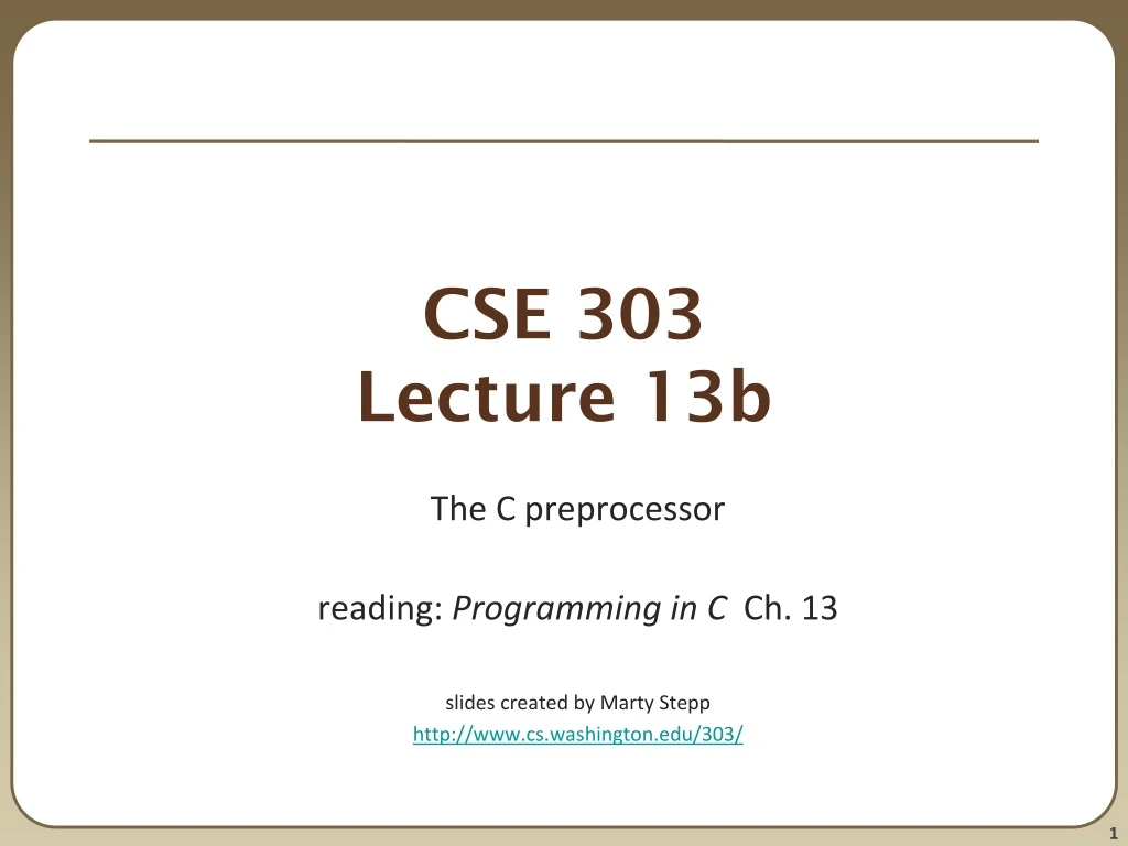 cse 303 lecture 13b