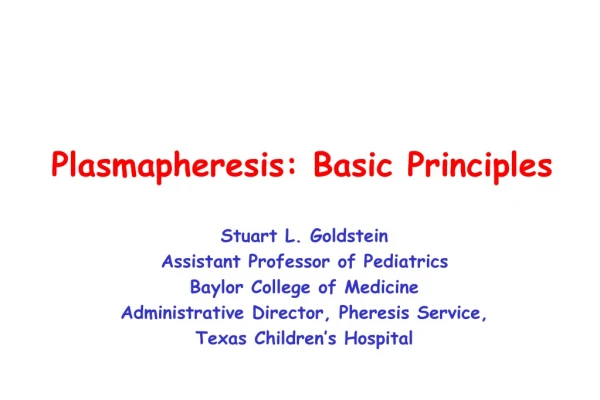 Plasmapheresis: Basic Principles